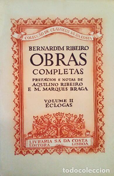 Libros antiguos: RIBEIRO. (Bernardim) - OBRAS COMPLETAS. [2 VOLS. / BRO.] - Foto 2