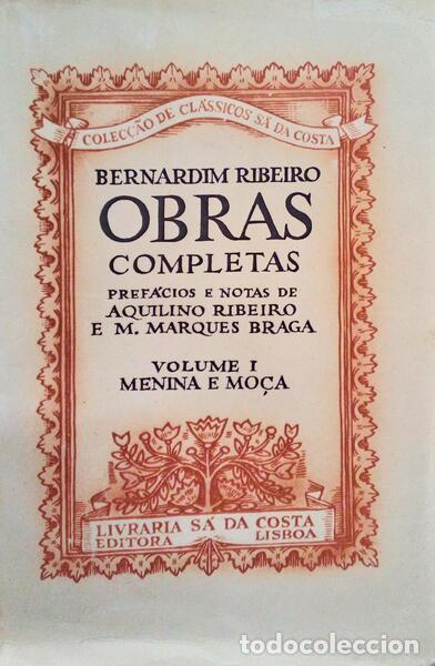 Libros antiguos: RIBEIRO. (Bernardim) - OBRAS COMPLETAS. [2 VOLS. / BRO.] - Foto 1