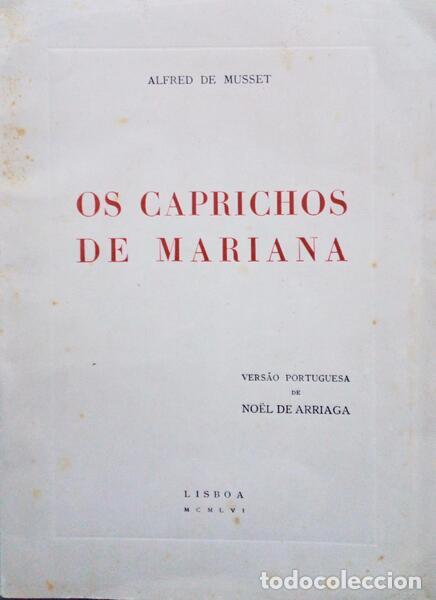Libros antiguos: MUSSET. (Alfred de) - OS CAPRICHOS DE MARIANA. - Foto 1