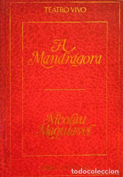 Libros antiguos: MAQUIAVEL. (Nicolau) - A MANDR&Aacute;GORA. - Foto 1