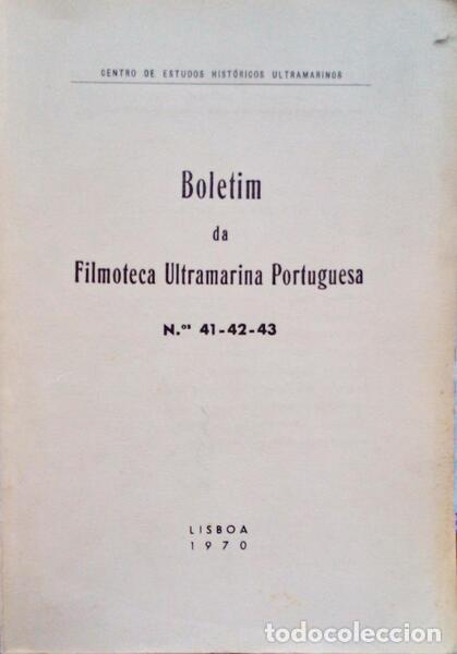 Old books: BOLETIM DA FILMOTECA ULTRAMARINA PORTUGUESA N&ordm; 41-42-43.