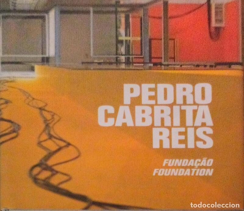 Libros antiguos: PEDRO CABRITA REIS: FUNDA&Ccedil;&Atilde;O. FOUNDATION. - Foto 1