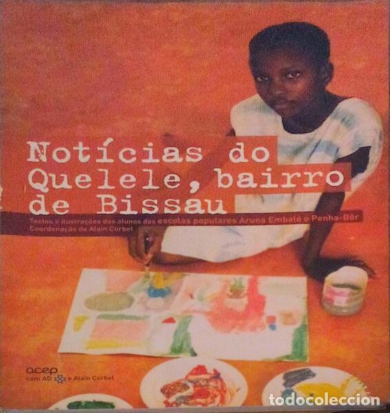 Old books: NOT&Iacute;CIAS DO QUELELE, BAIRRO DE BISSAU.