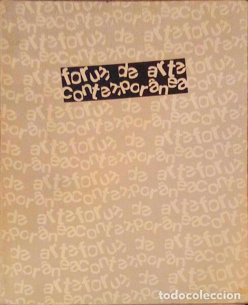 Libri antichi: FORUM DE ARTE CONTEMPOR&Acirc;NEA.