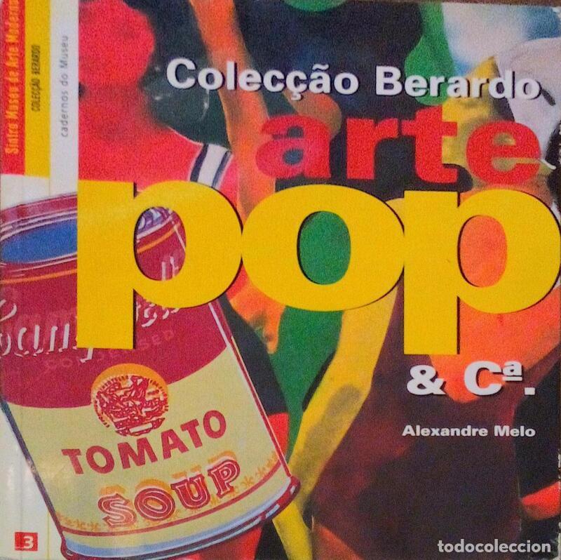 Libros antiguos: MELO. (Alexandre) - COLEC&Ccedil;&Atilde;O BERARDO, ARTE POP & C&ordf;. - Foto 1
