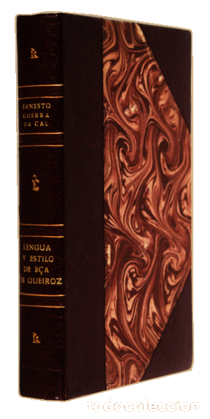 Libros antiguos: GUERRA DA CAL. (Ernesto) - LENGUA Y ESTILO DE E&Ccedil;A DE QUEIROZ. - Foto 2