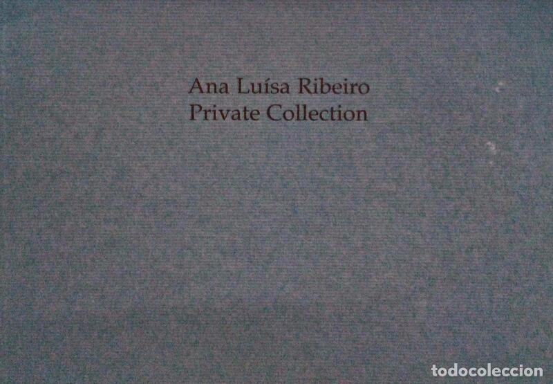 Libri antichi: RIBEIRO. (Ana Lu&iacute;sa) - PRIVATE COLLECTION.