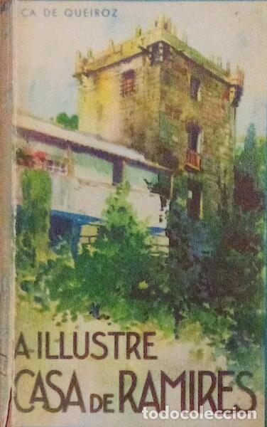 Libros antiguos: E&Ccedil;A DE QUEIROZ. (Jos&eacute; Maria de) - A ILLUSTRE CASA DE RAMIRES. - Foto 1