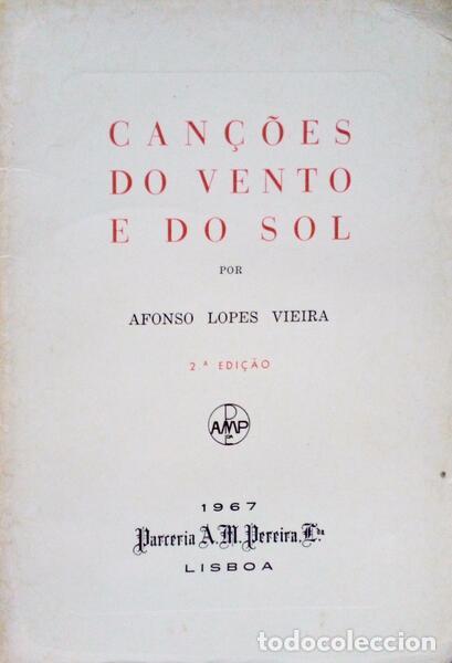 Libros antiguos: LOPES VIEIRA. (Afonso) - CAN&Ccedil;&Otilde;ES DO VENTO E DO SOL. - Foto 1