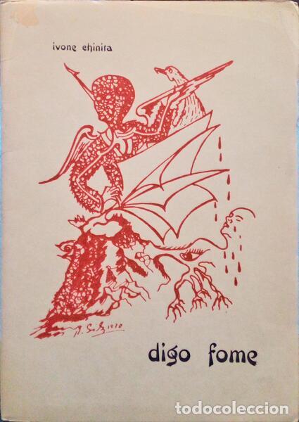Antiquarische B&uuml;cher: CHITA. (Ivone) - DIGO FOME.