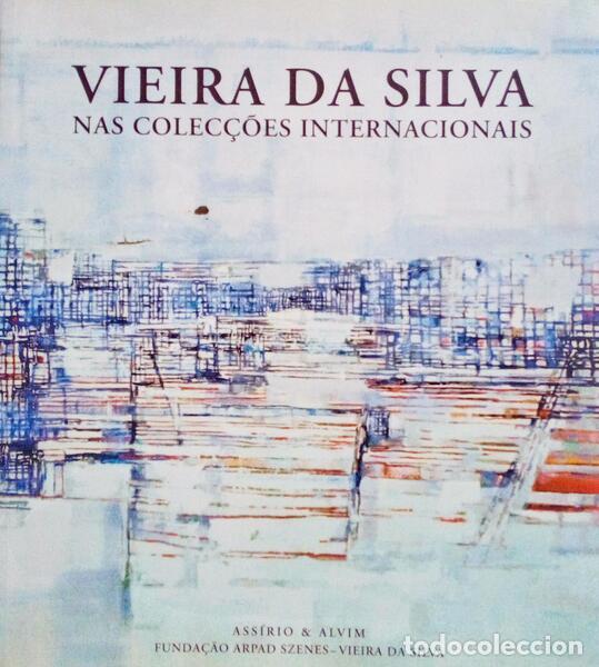 Antiquarische B&uuml;cher: BAIRR&Atilde;O RUIVO. (Marina) e Sandra Santos. - VIEIRA DA SILVA NAS COLEC&Ccedil;&Otilde;ES INTERNACIONAIS, EM BUSCA DO