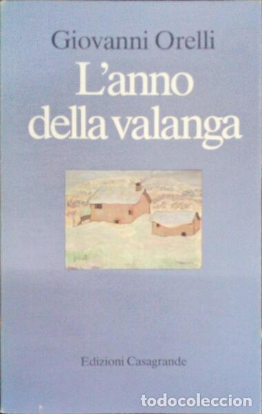 Libros antiguos: ORELLI. (Giovanni) - L'ANNO DELLA VALANGA.