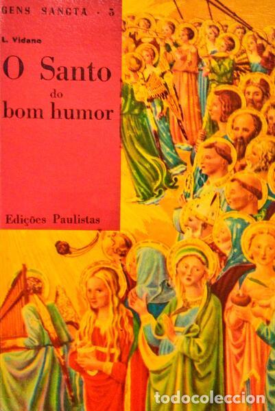 Old books: VIDANO. (L.) - O SANTO DO BOM HUMOR.