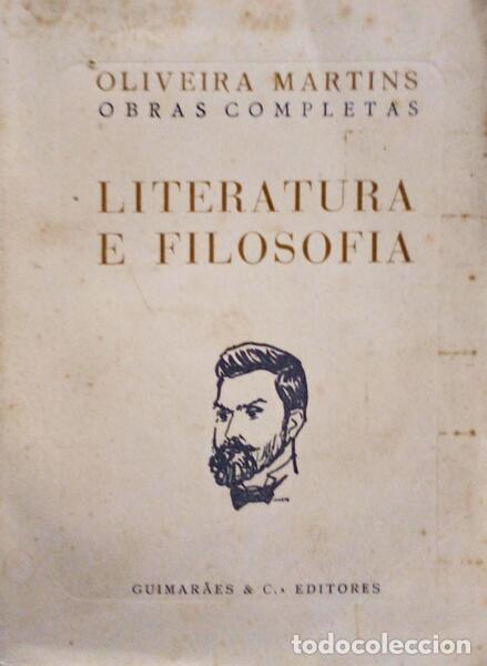 Libros antiguos: OLIVEIRA MARTINS. (Joaquim Pedro de) - LITERATURA E FILOSOFIA.
