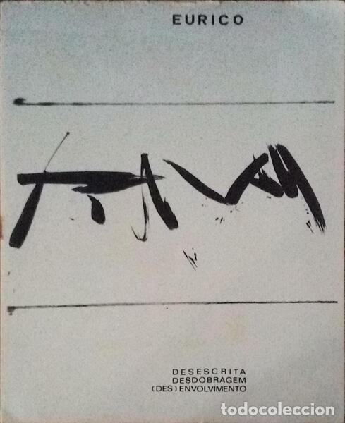 Libros antiguos: EURICO, DESESCRITA, DESDOBRAGEM (DES) ENVOLVIMENTO.