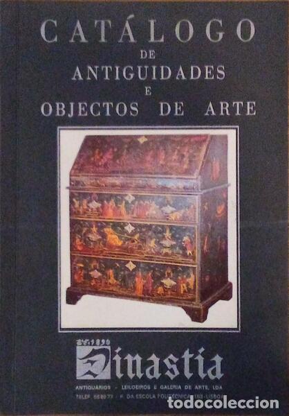 Libri antichi: CAT&Aacute;LOGO DE ANTIGUIDADES E OBJECTOS DE ARTE. DINASTIA. FEVEREIRO 1975.