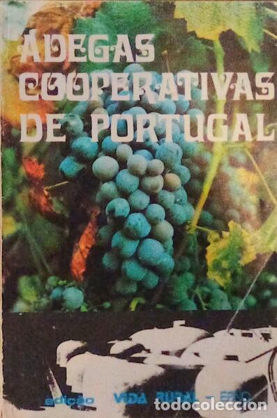 Libri antichi: SOUSA VELOSO, (J. C.) - ADEGAS COOPERATIVAS DE PORTUGAL.