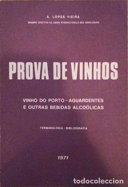 Libros antiguos: LOPES VIEIRA. (A.) - PROVA DE VINHOS. - Foto 1