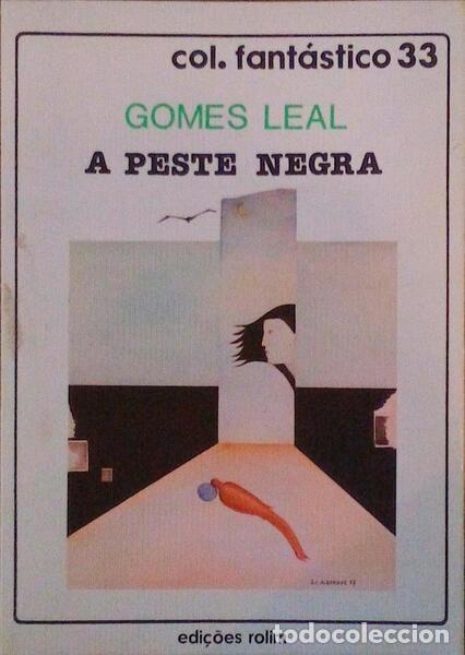 Libros antiguos: GOMES LEAL. (Ant&oacute;nio Duarte) - A PESTE NEGRA. - Foto 1