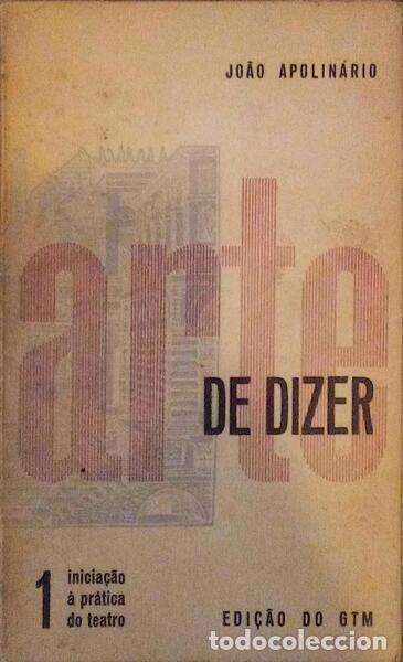 Libros antiguos: APOLIN&Aacute;RIO. (Jo&atilde;o) - ARTE DE DIZER. - Foto 1
