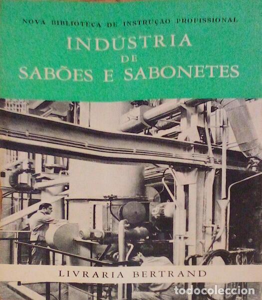Antiquarische B&uuml;cher: RIO JANEIRO. (Ant&oacute;nio) - IND&Uacute;STRIA DE SAB&Otilde;ES E SABONETES.
