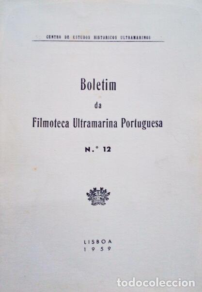 Old books: BOLETIM DA FILMOTECA ULTRAMARINA PORTUGUESA N&ordm; 12.