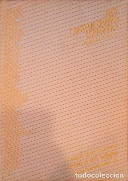 Old books: ARTE CONTEMPOR&Acirc;NEA ESPANHOLA, RESERVAS DO M.E.A.C.