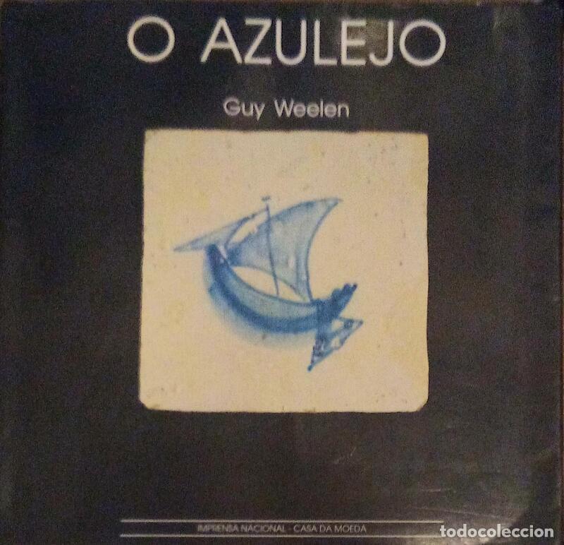 Libros antiguos: WEELEN. (Guy) - O AZULEJO. - Foto 1