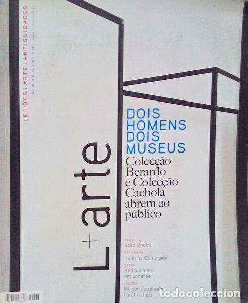 Old books: L+ARTE, LEIL&Otilde;ES, ARTE, ANTIGUIDADES, N.&ordm; 38, JULHO 2007.
