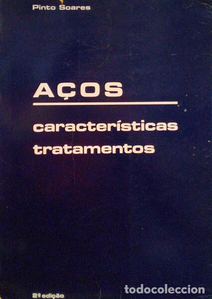 Libros antiguos: PINTO SOARES. - A&Ccedil;OS, CARACTER&Iacute;STICAS E TRATAMENTOS. - Foto 1