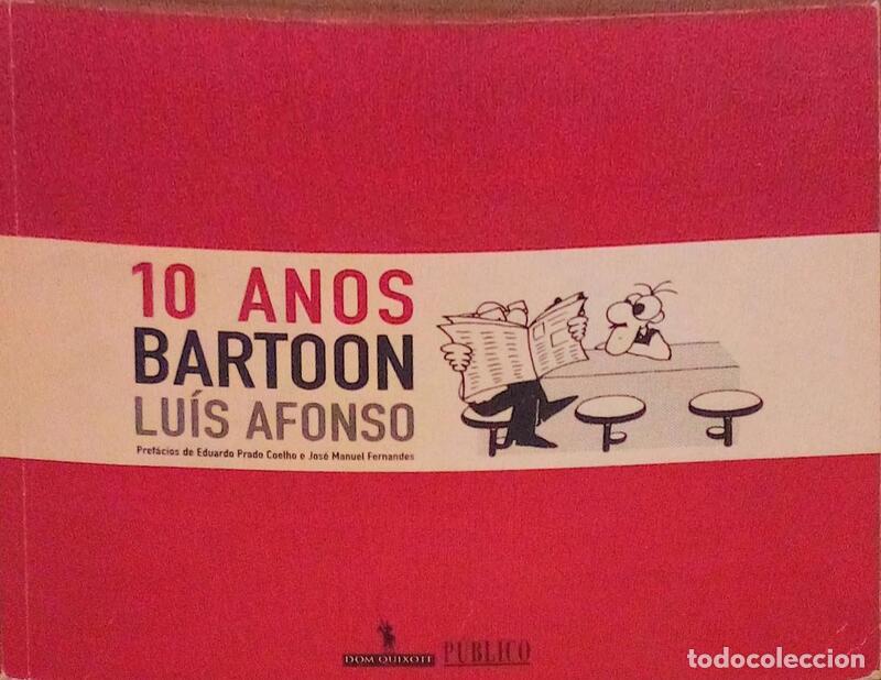 Libros antiguos: AFONSO. (Lu&iacute;s) - 10 ANOS BARTOON. - Foto 1