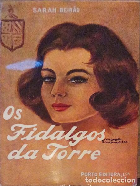 Libros antiguos: BEIR&Atilde;O. (Sarah) - OS FIDALGOS DA TORRE. - Foto 1