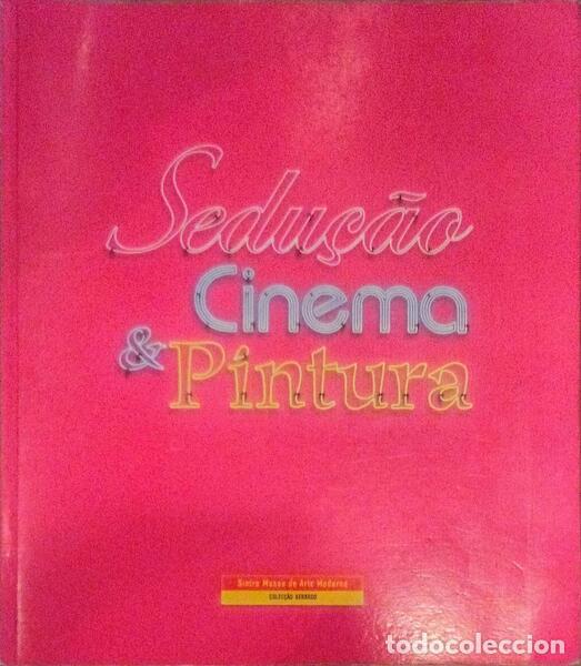 Old books: SEDU&Ccedil;&Atilde;O, CINEMA & PINTURA.
