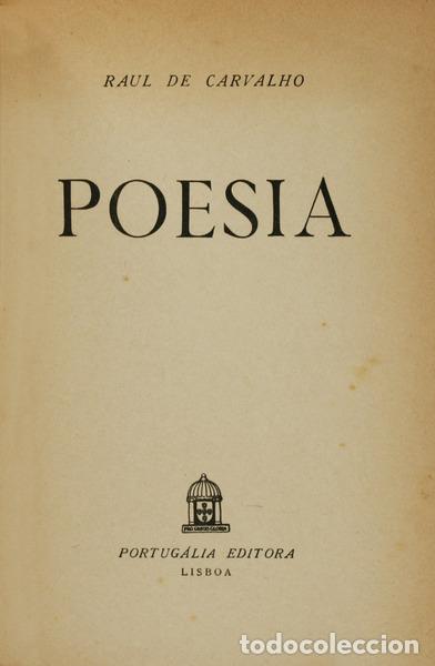 Libros antiguos: CARVALHO. (Raul de) - POESIA. - Foto 1