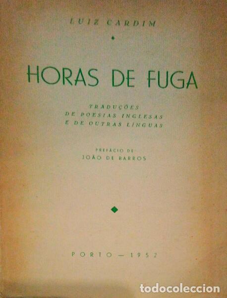 Old books: PIRES CARDIM. (Luiz Alfredo) - HORAS DE FUGA.