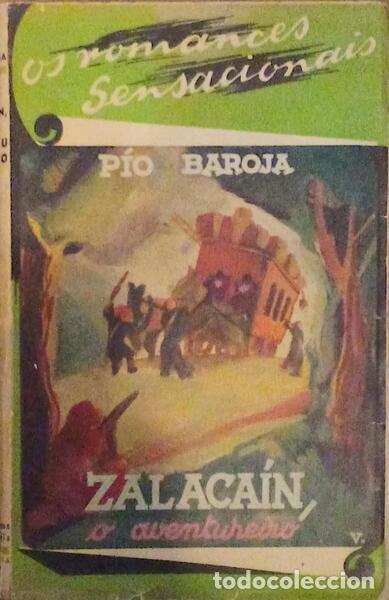 Old books: BAROJA Y NESSI. (P&iacute;o) - ZALACA&Iacute;N, O AVENTUREIRO.