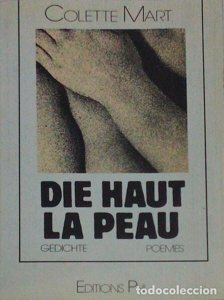 Libros antiguos: MART. (Colette) - LA PEAU. PO&Egrave;MES. - Foto 1