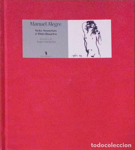 Libros antiguos: ALEGRE. (Manuel) - SETE SONETOS E UM QUARTO. [1.&ordf; EDI&Ccedil;&Atilde;O] - Foto 1