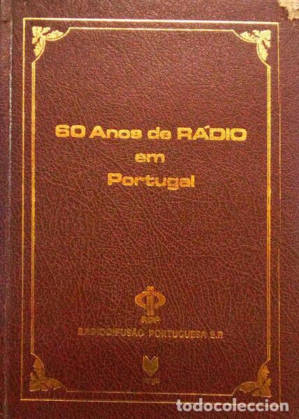 Libros antiguos: SESSENTA ANOS DE R&Aacute;DIO EM PORTUGAL. 1925-1985.