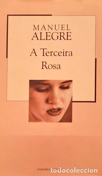 Libros antiguos: ALEGRE. (Manuel) - A TERCEIRA ROSA. - Foto 1
