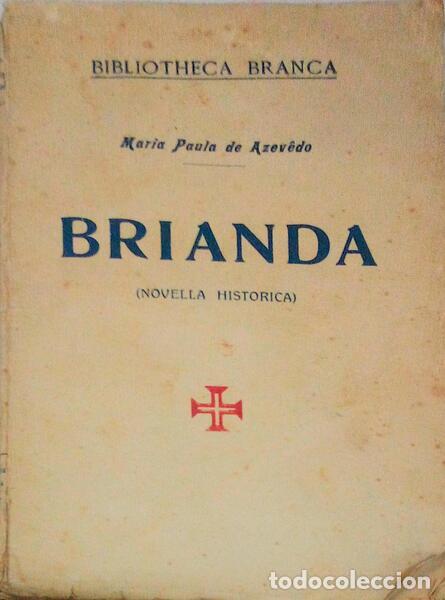 Libros antiguos: AZEVEDO. (Maria Paula de) - BRIANDA. - Foto 1
