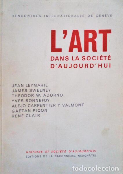 Libri antichi: LEYMARIE. (Jean) e outros. - L'ART DANS LA SOCI&Eacute;T&Eacute; D'AUJOURD'HUI.