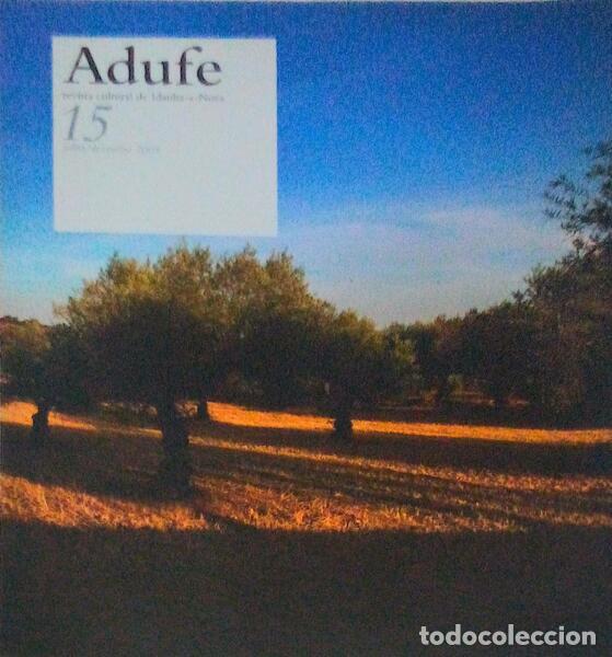 Libri antichi: ADUFE, REVISTA CULTURAL DE IDANHA-A-NOVA, N.&ordm; 15 - 2009.