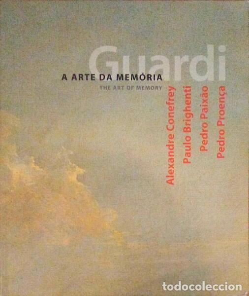 Libri antichi: VEIGA. (Margarida) e outros. - GUARDI, A ARTE DA MEM&Oacute;RIA, THE ART OF MEMORY.