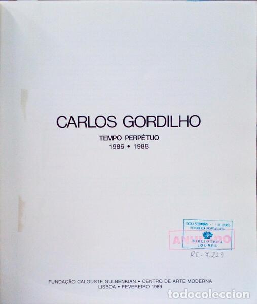 Libri antichi: GORDILHO. (Carlos) - TEMPO PERP&Eacute;TUO 1986-1988.