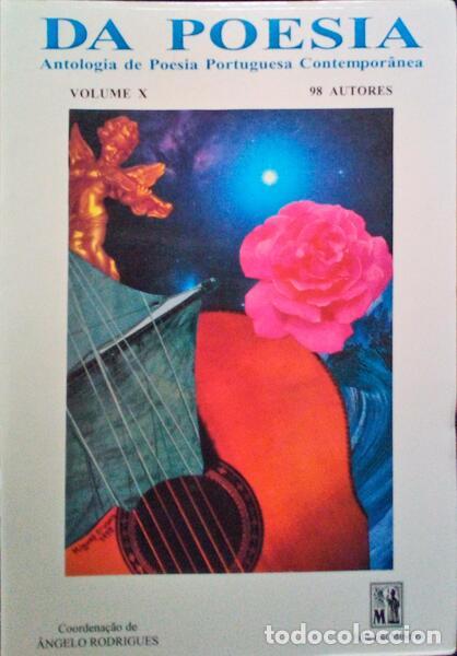 Libri antichi: DA POESIA. ANTOLOGIA DE POESIA PORTUGUESA CONTEMPOR&Acirc;NEA, VOLUME X.