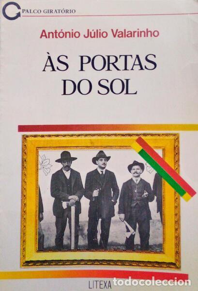 Libri antichi: VALARINHO. (Ant&oacute;nio J&uacute;lio) - &Agrave;S PORTAS DO SOL.
