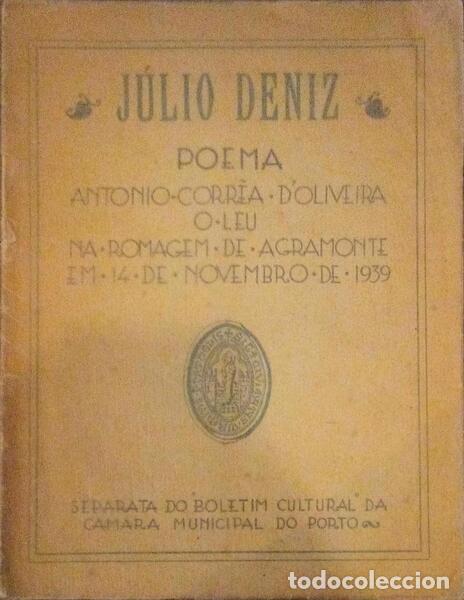 Libri antichi: CORR&Ecirc;A D'OLIVEIRA. (Ant&oacute;nio) - J&Uacute;LIO DENIZ.