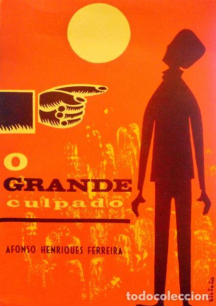 Libri antichi: HENRIQUES FERREIRA. (Afonso) - O GRANDE CULPADO.