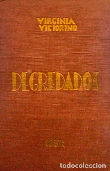 Libros antiguos: VITORINO. (Virginia) - DEGREDADOS. - Foto 1